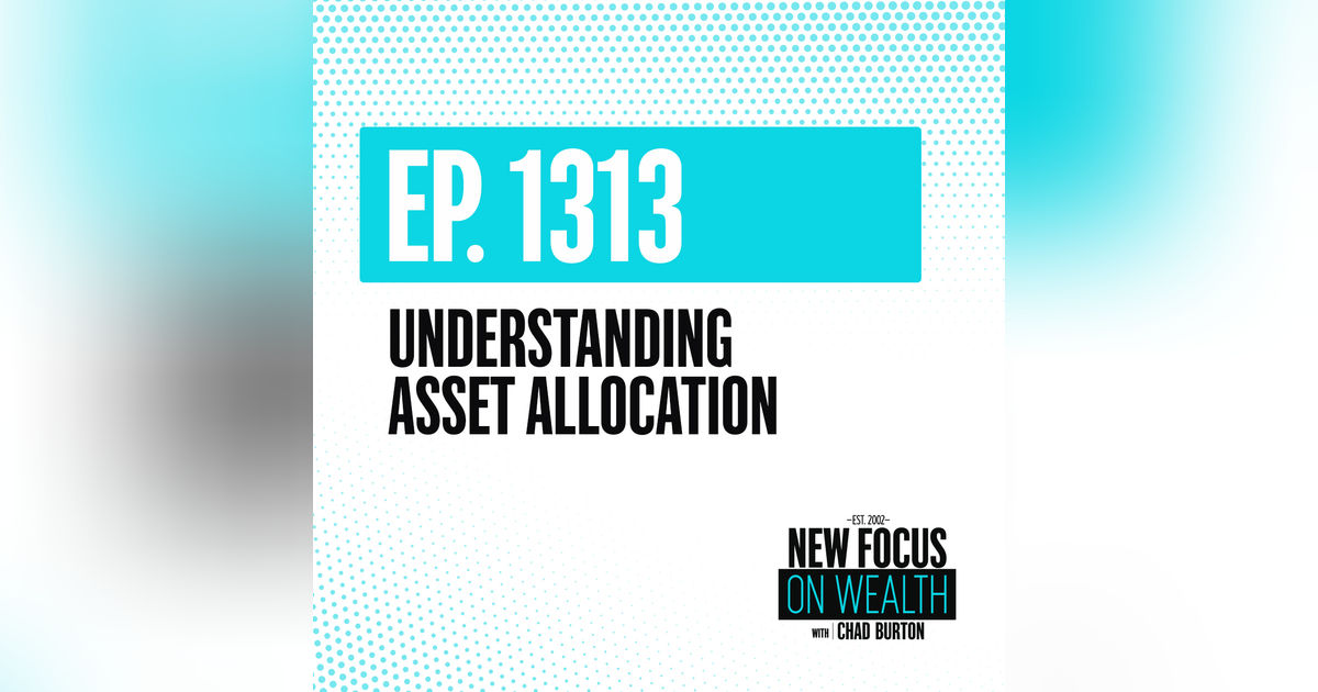 Understanding Asset Allocation Understanding Asset Allocation