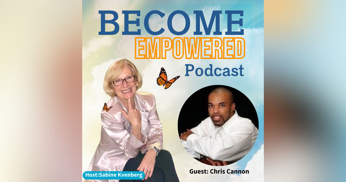 Ep.139 From Struggles to Success: How Chris Cannon Turned His Story Into a Business Empire Ep.139 From Struggles to Success: How Chris Cannon Turned His Story Into a Business Empire
