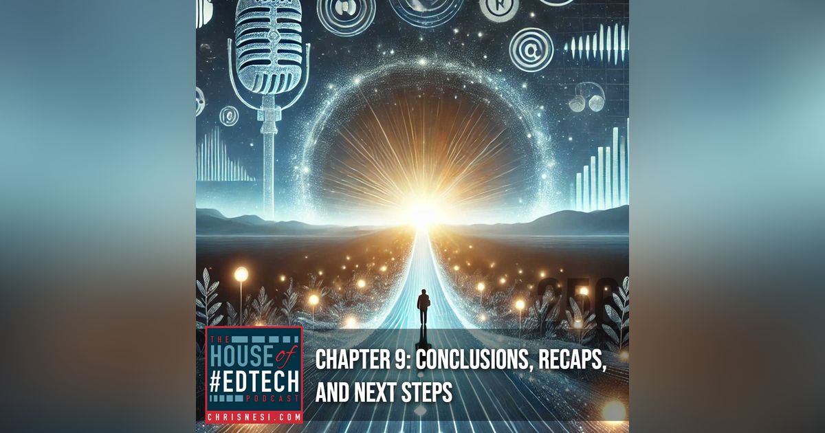 Chapter 9: Conclusions, Recaps, and Next Steps - HoET256