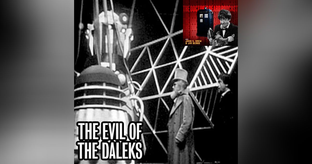 House of Dark Daleks - "The Evil of the Daleks"