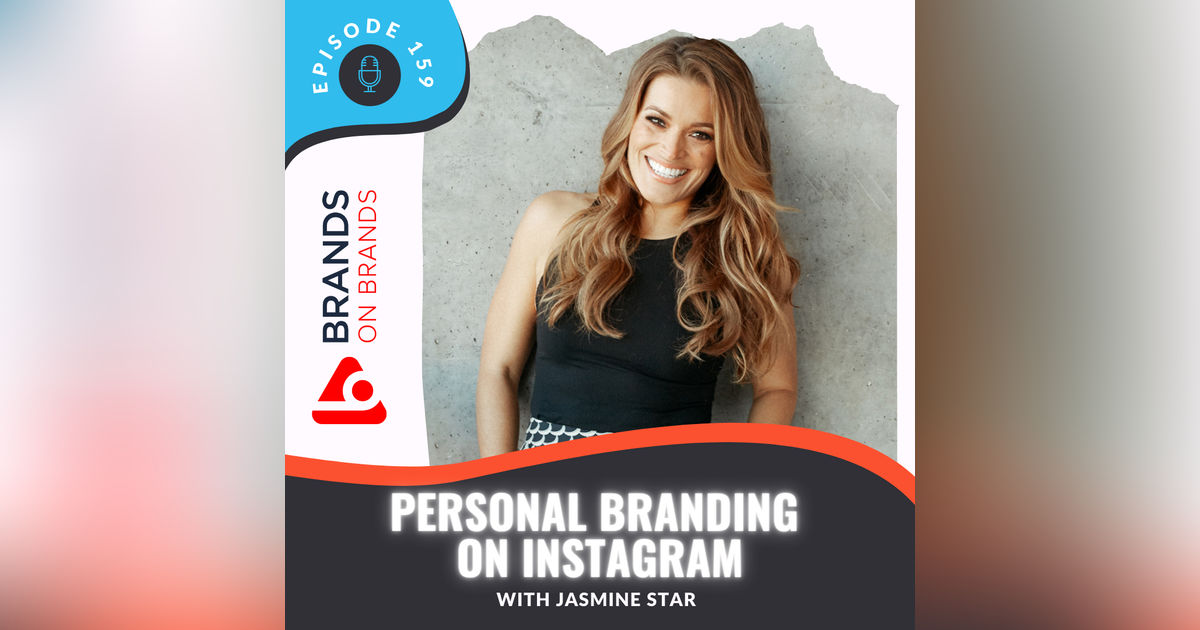 Personal Branding on Instagram with Jasmine Star | Ep. 159 Personal Branding on Instagram with Jasmine Star | Ep. 159
