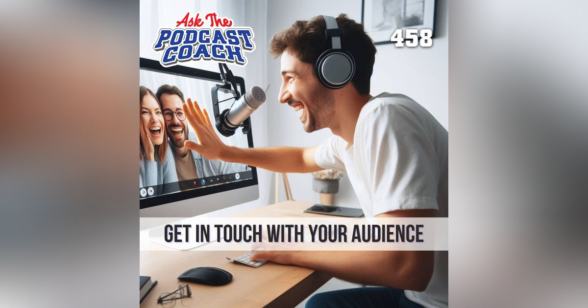 Building Relationships with Your Audience: The Long-Term Approach to Podcast Success