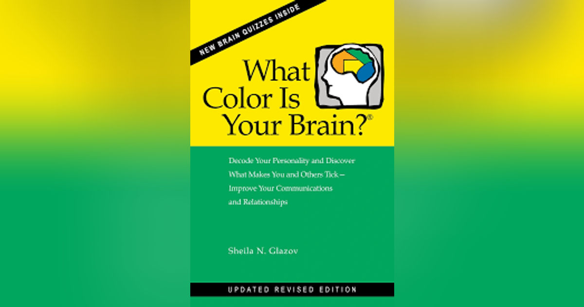 Sheila Glazov - What Color Is Your Brain?®