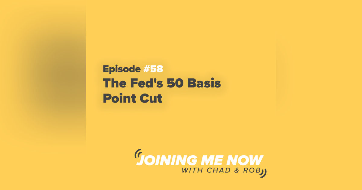 The Fed's 50 Basis Point Cut