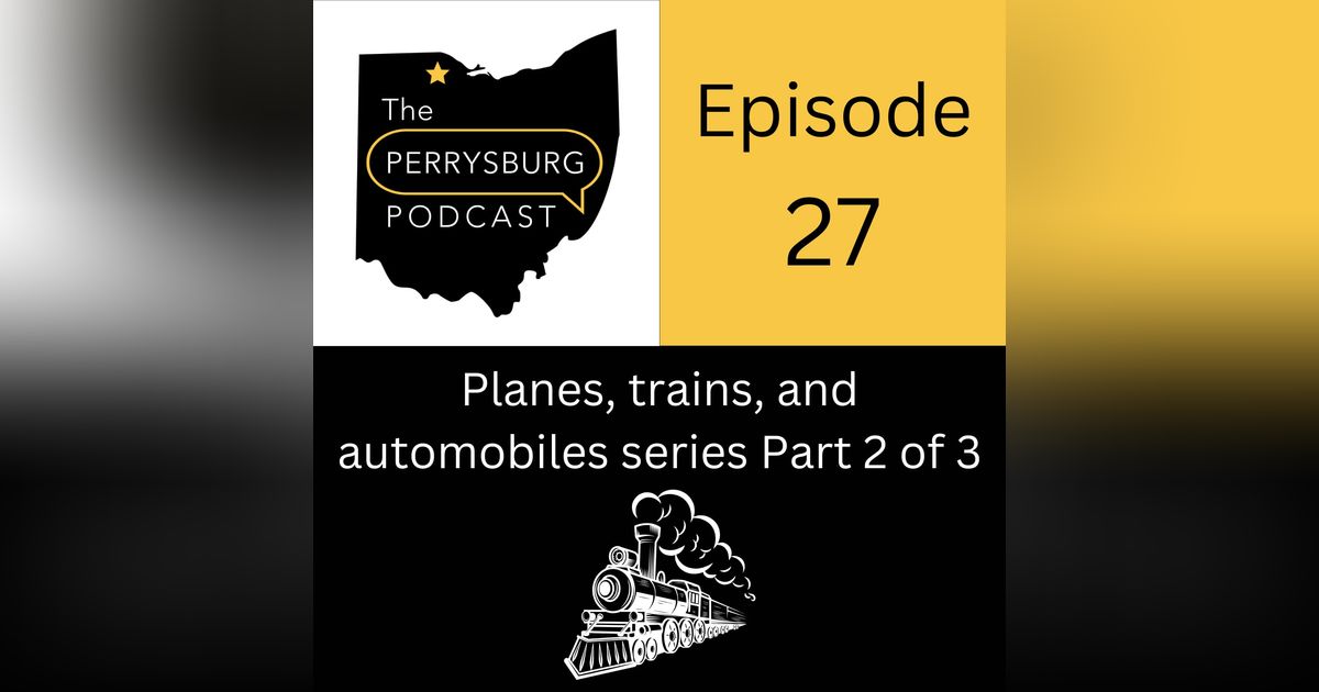 Planes, Trains, and Automobiles Series, Part 2 of 3 - Trains