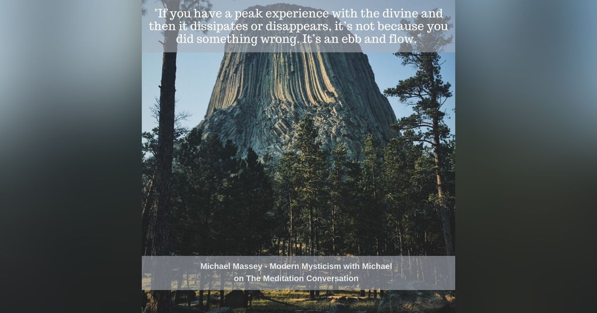 072. Ascension Peaks and Valleys - Modern Mysticism with Michael