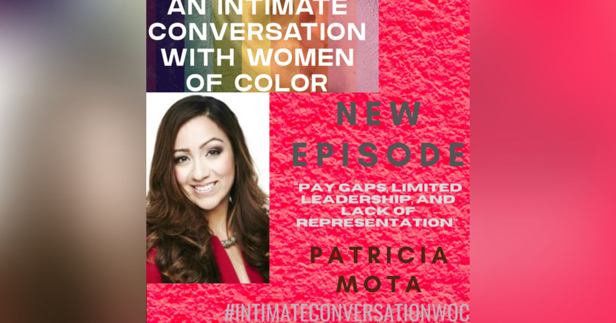 Wage Gaps and Representation with Patricia Mota Wage Gaps and Representation with Patricia Mota