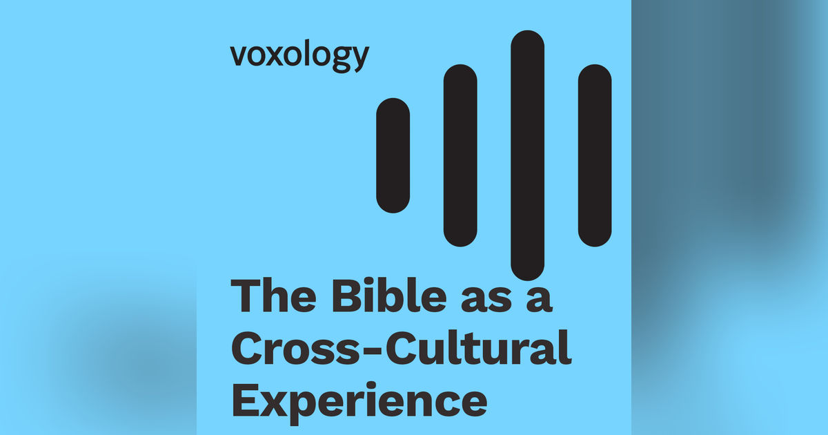 The Bible as a Cross Cultural Experience