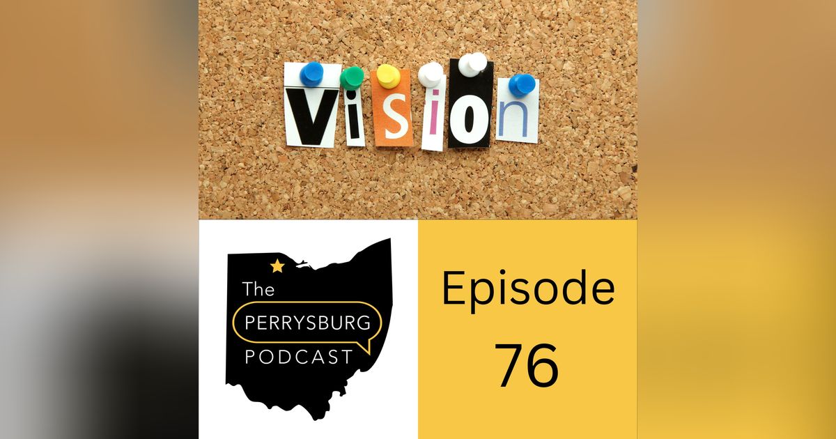 My 2025 Vision Board for The Perrysburg Podcast