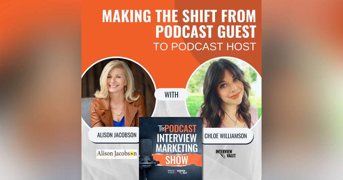 Making The Shift From Podcast Guest to Podcast Host