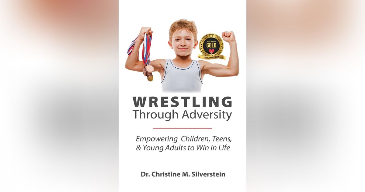 Ep: 1781 Dr. Christine Silverstein - Wrestling Through Adversity