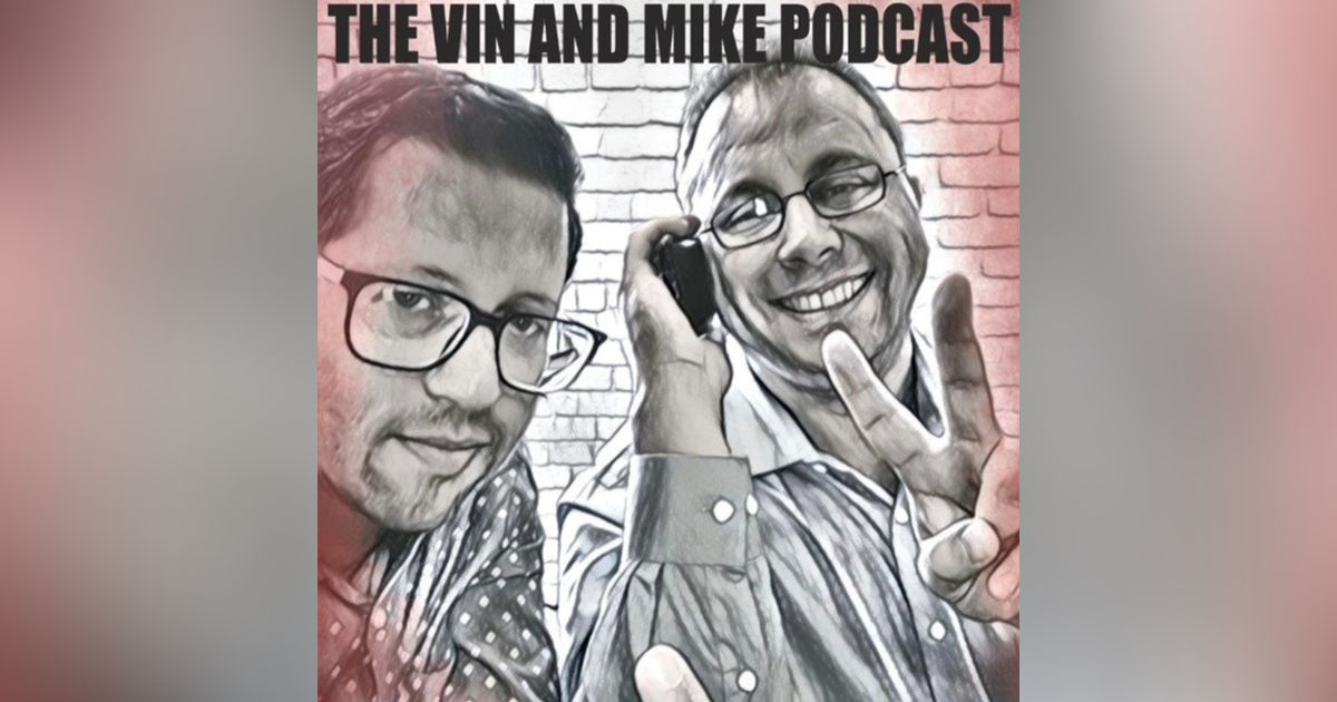 Vin and Mike Episode 96 - Richmond Webb Vin and Mike Episode 96 - Richmond Webb
