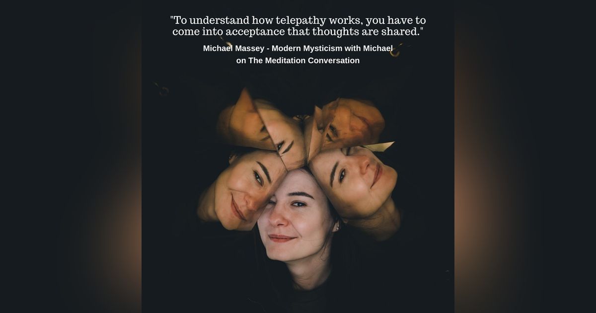 111. Modern Mysticism with Michael - Superpowers