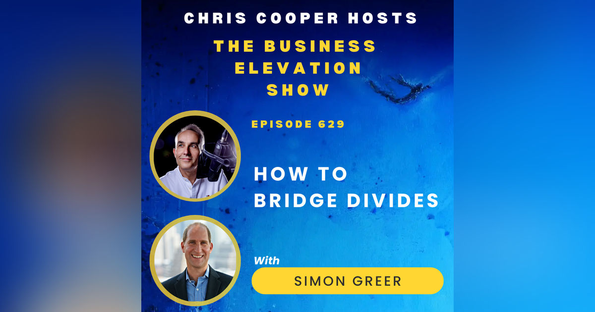 How to Bridge Divides with Simon Greer