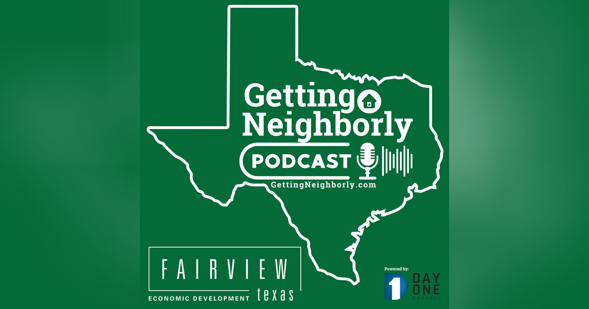 Getting Neighborly - In the Town of Fairview, TX