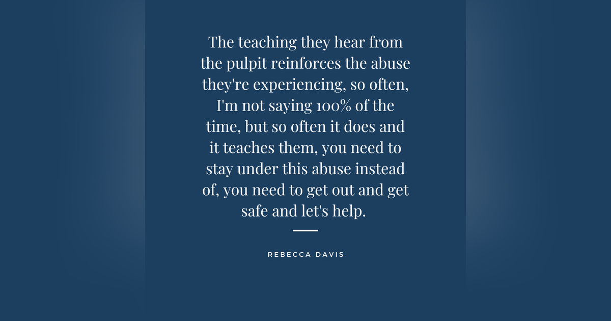 95: Does God Really Want To Break You? Guest: Rebecca Davis
