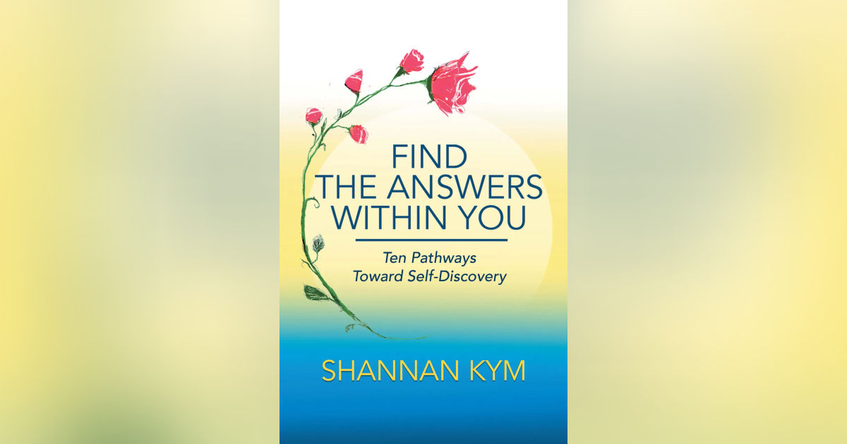 Shannan Kym - Find The Answers Within You