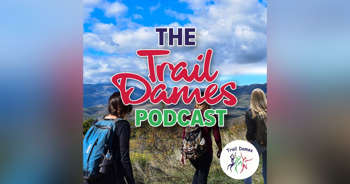 The Trail Dames Podcast