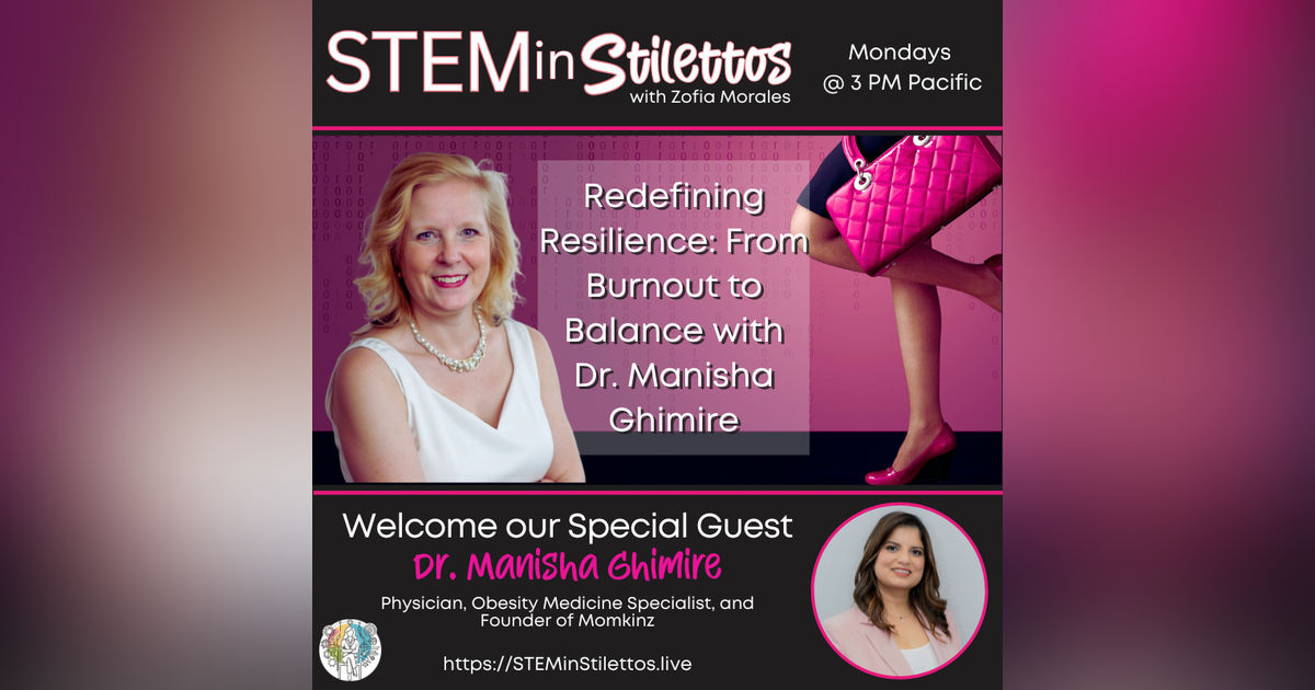 Redefining Resilience: From Burnout to Balance with Dr. Manisha Ghimire