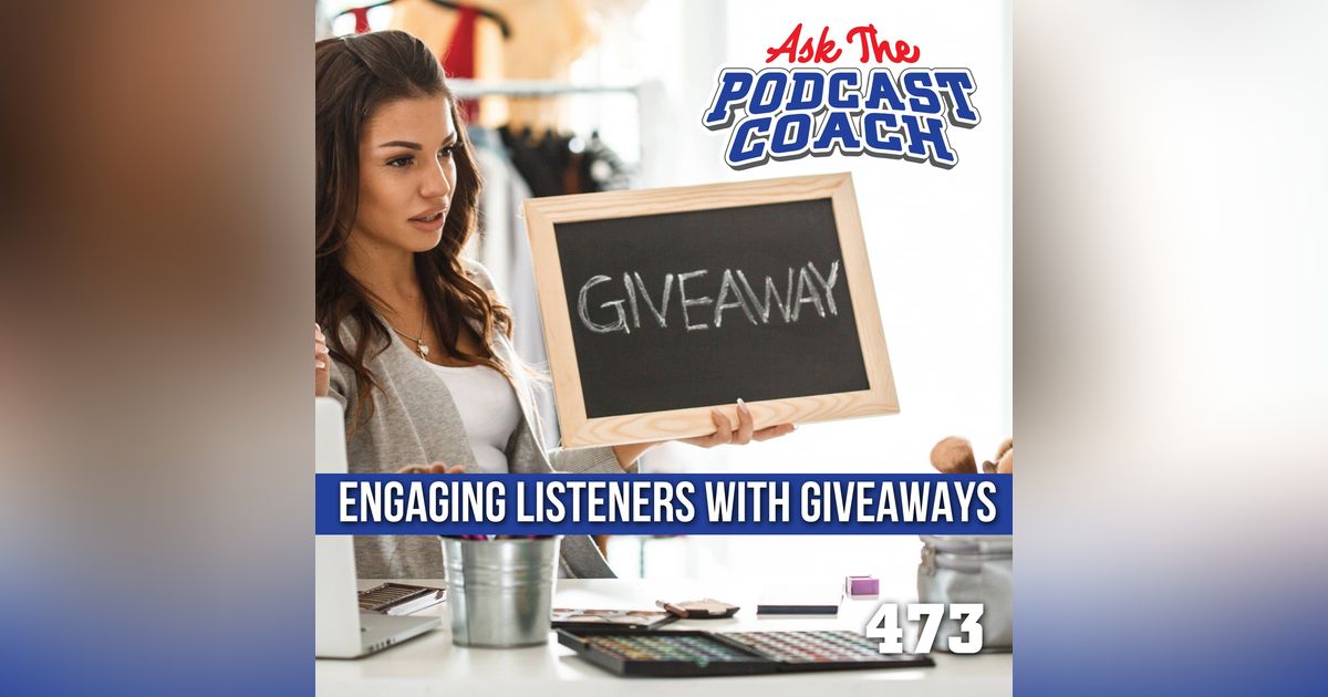 Engaging Listeners with Giveaways(?)