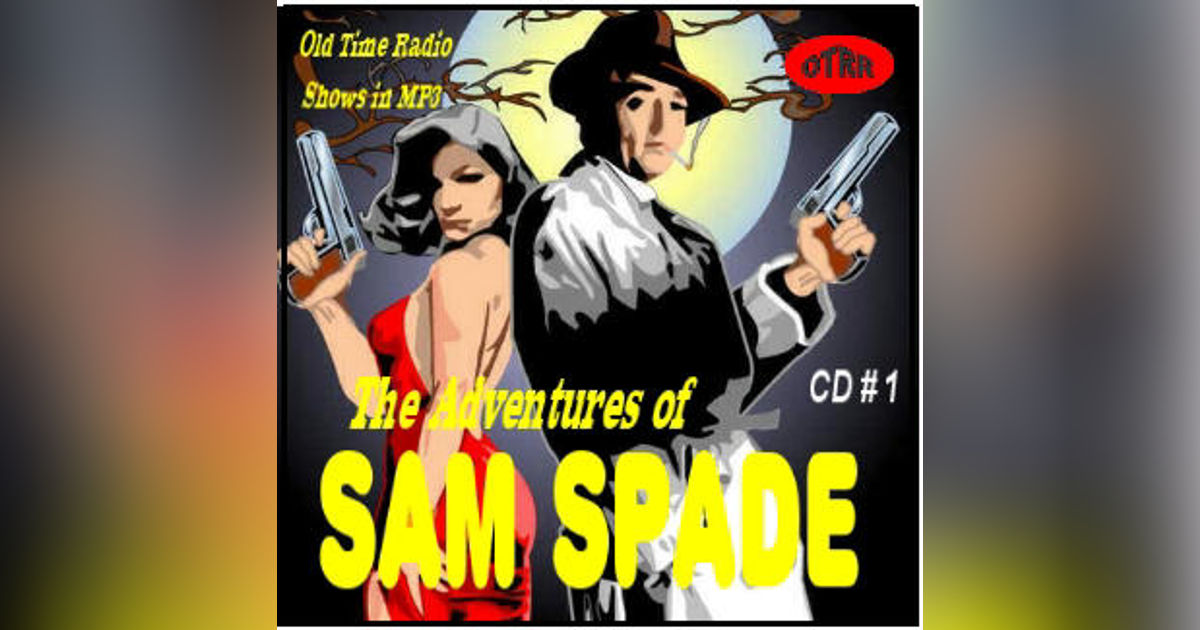 THE CRAB LOUIE CAPER and THE SPANISH PRISONER CAPER ADVENTURES OF SAM SPADE THE CRAB LOUIE CAPER and THE SPANISH PRISONER CAPER ADVENTURES OF SAM SPADE