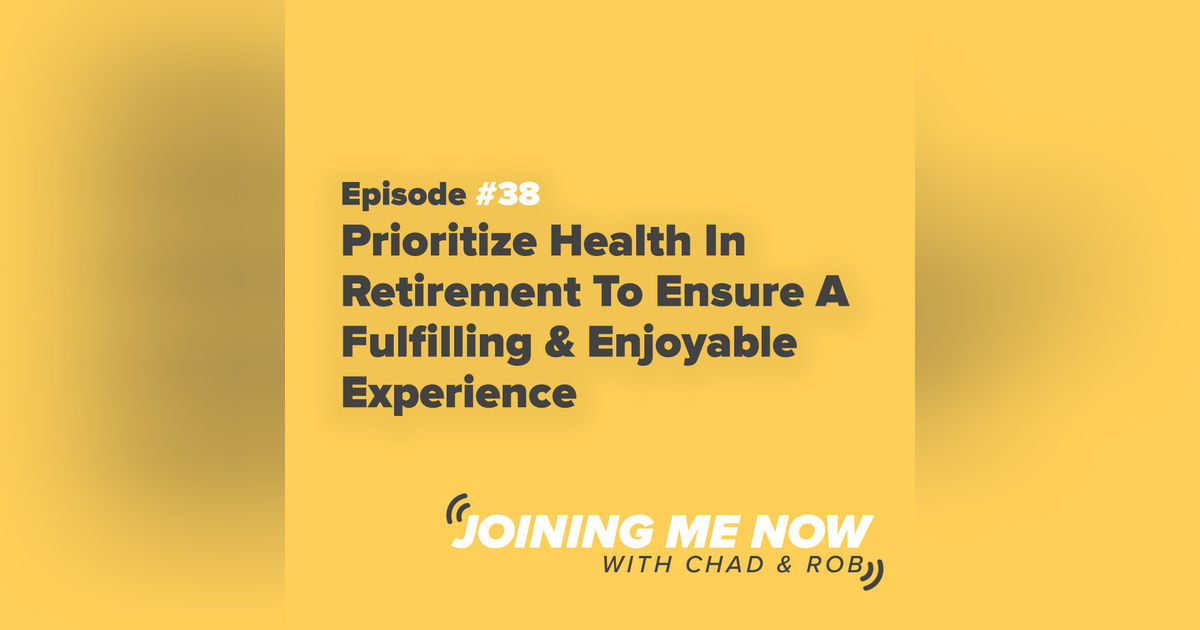 Prioritize Health In Retirement To Ensure A Fulfilling & Enjoyable Experience