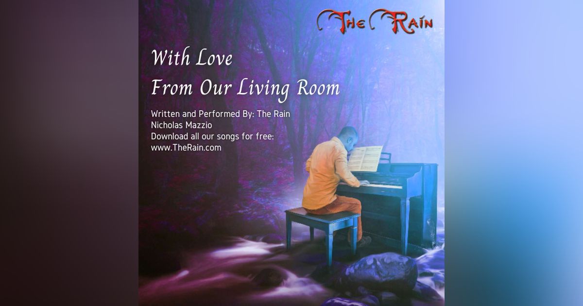68TC11 When Will This Desert Journey Ever End And I Come Home To You piano Nicholas Mazzio Lauren Mazzio The Rain