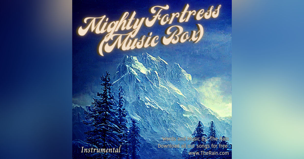Mighty Fortress - Music Box Instrumental