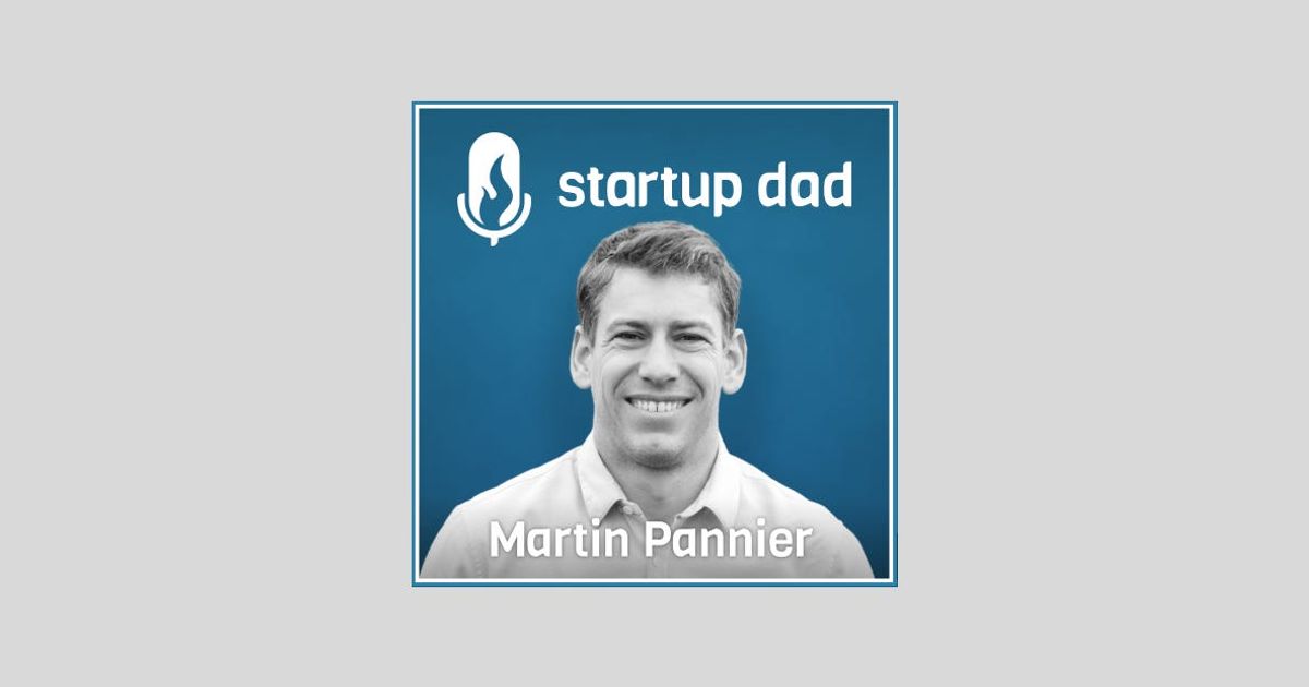 Multicultural Families and Avoiding Over-Optimization of Parenting | Martin Pannier (Dad of 1, Founder/CEO Primo)