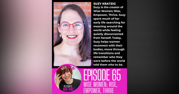 image for Wise Women: Rise, Empower, Thrive with Suzy Kratzig