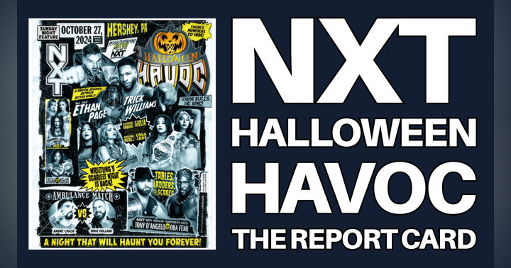 image for NXT Hallowen Havoc Feedback | The Report Card