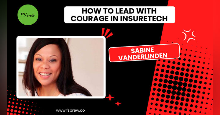 image for From Corporate Boardrooms to Insurtech Frontlines: Sabine VanderLinden’s Journey of Innovation, Leadership, and Reinvention