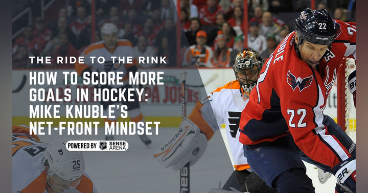 image for How to Score More Goals in Hockey: Mike Knuble’s Net-Front Mindset