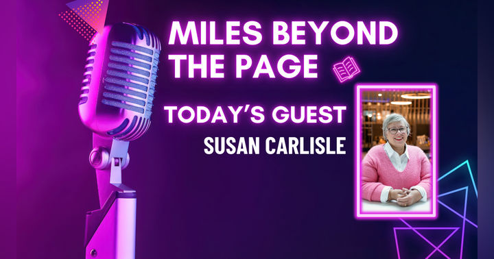image for Miles Beyond the Page | Susan Carlisle