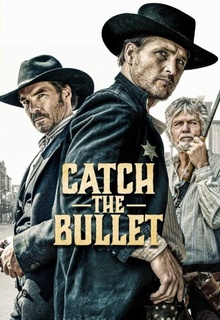 Poster de Catch the Bullet