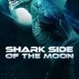 Poster de Shark Side of the Moon