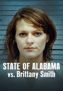 Poster de State of Alabama vs. Brittany Smith