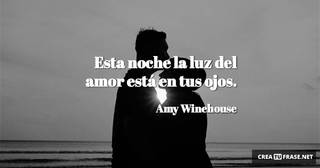 Esta noche la luz del amor está en tus ojos.
