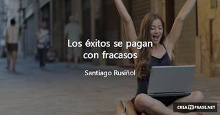 Los éxitos se pagan con fracasos