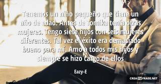 Tenemos un niño pequeño que tiene un año de edad. Antes de Tomika tenía otras mujeres. Tengo siete hijos con seis mujeres diferentes. Tal vez el éxito era demasiado bueno para mí. Amo a todos mis hijos y siempre se hizo cargo de ellos