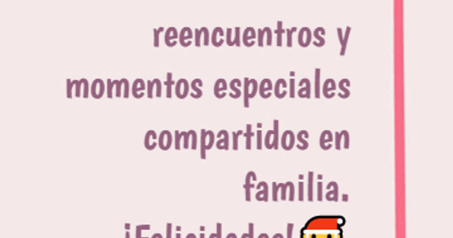 Crea Tu Frase – Frase #466085: Por unas Fiestas de reencuentros y momentos  especiales compartidos en familia. ¡Felicidades!?