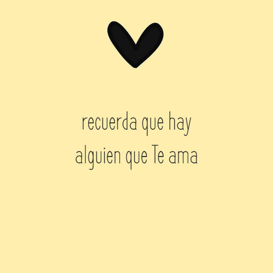 Frase #597890: recuerda que hay alguien que Te ama – Crea Tu Frase