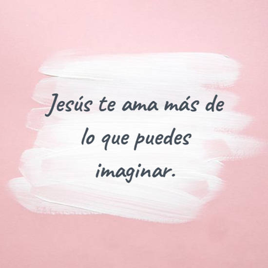 Crea Tu Frase – +62 Frases CRISTIANAS de amor a Jesús (con Imágenes).