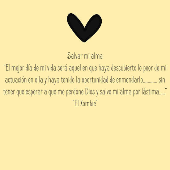 Frase #945323: Salvar mi alma “El mejor día de mi vida será aquel en ...