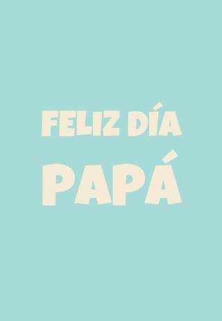 feliz día papá