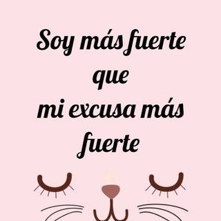 Soy más fuerte que mi excusa más fuerte