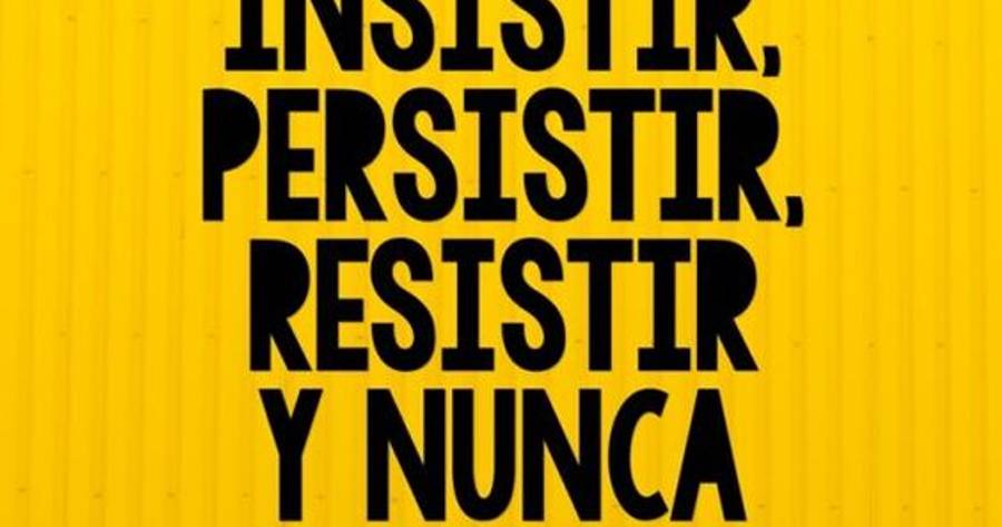 Crea Tu Frase – Frase #435703: Wallpaper Insistir, persistir, resistir y nunca  desistir.