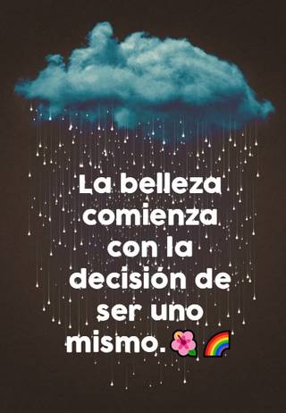 La belleza comienza con la decisión de ser uno mismo.??