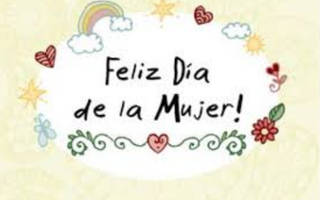 Feliz día de la Mujer!