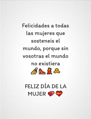 Felicidades a todas las mujeres que sosteneis el mundo, porque sin vosotras el mundo no existiera ???? FELIZ DÍA DE LA MUJER ??